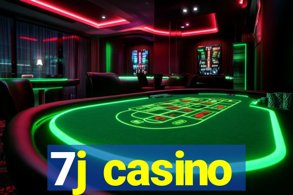 7j casino